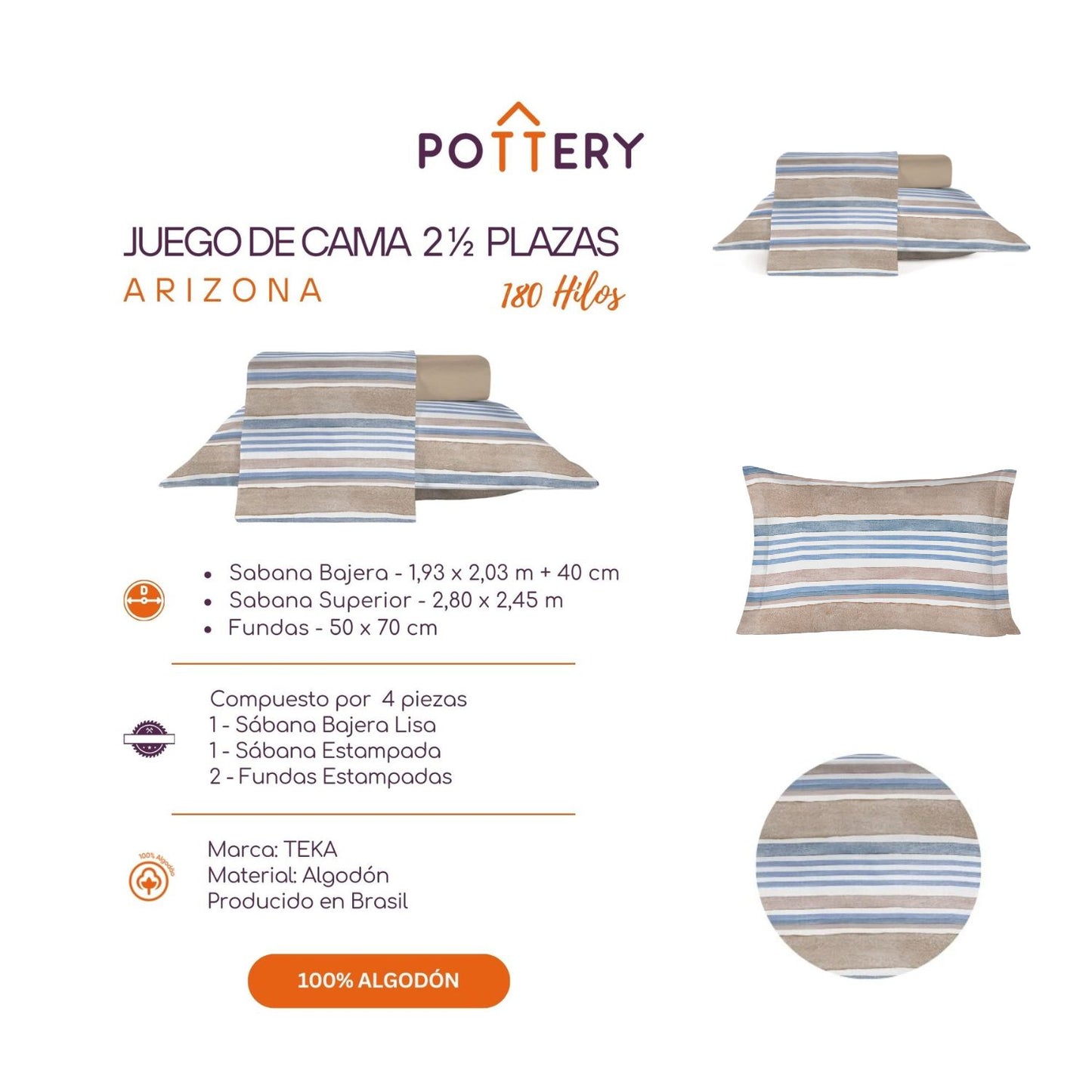 Juego de Sábanas 4 Piezas ARIZONA, 2  1⁄2 plazas - 180 hilos en 100% Algodón